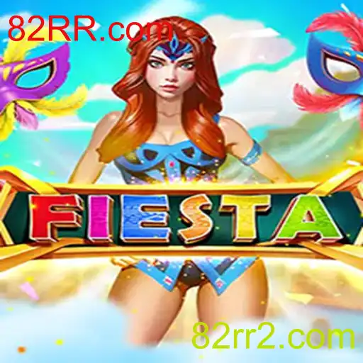 Descubra o Empolgante Jogo 'Fiesta' e as Atrações de 82RR.com